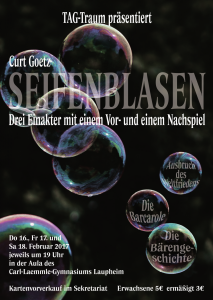 Plakat der Thetaer-AG TAG-Traum: Seifenblasen von Curt Goetz